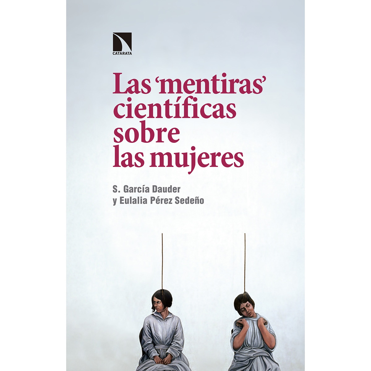 Las Mentiras Científicas Sobre Las Mujeres 1