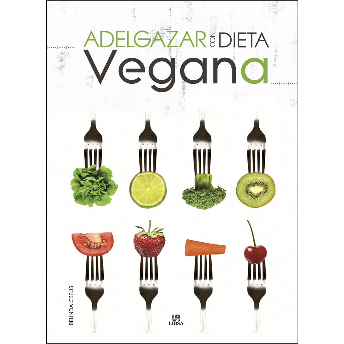 Imagem 0 de Adelgazar Con Dieta Vegana