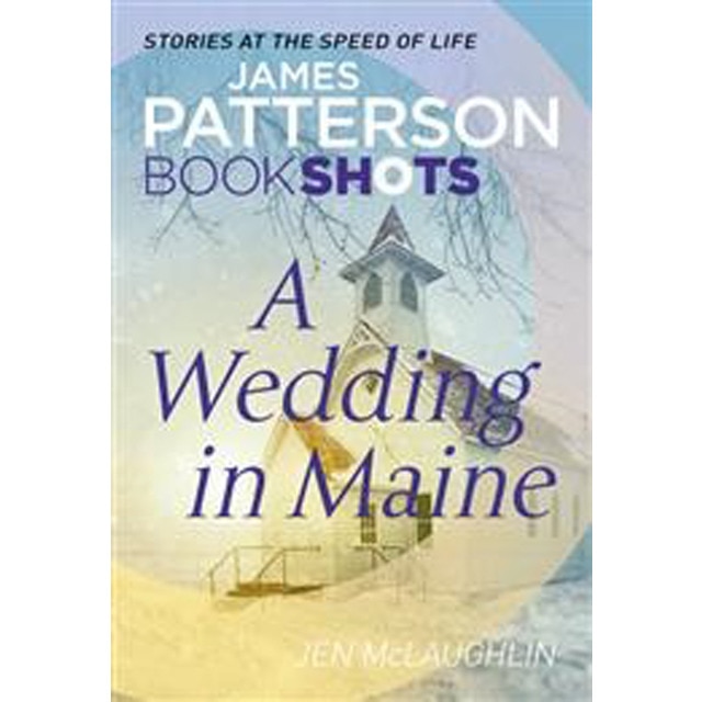A Wedding In Maine: Bookshots 1