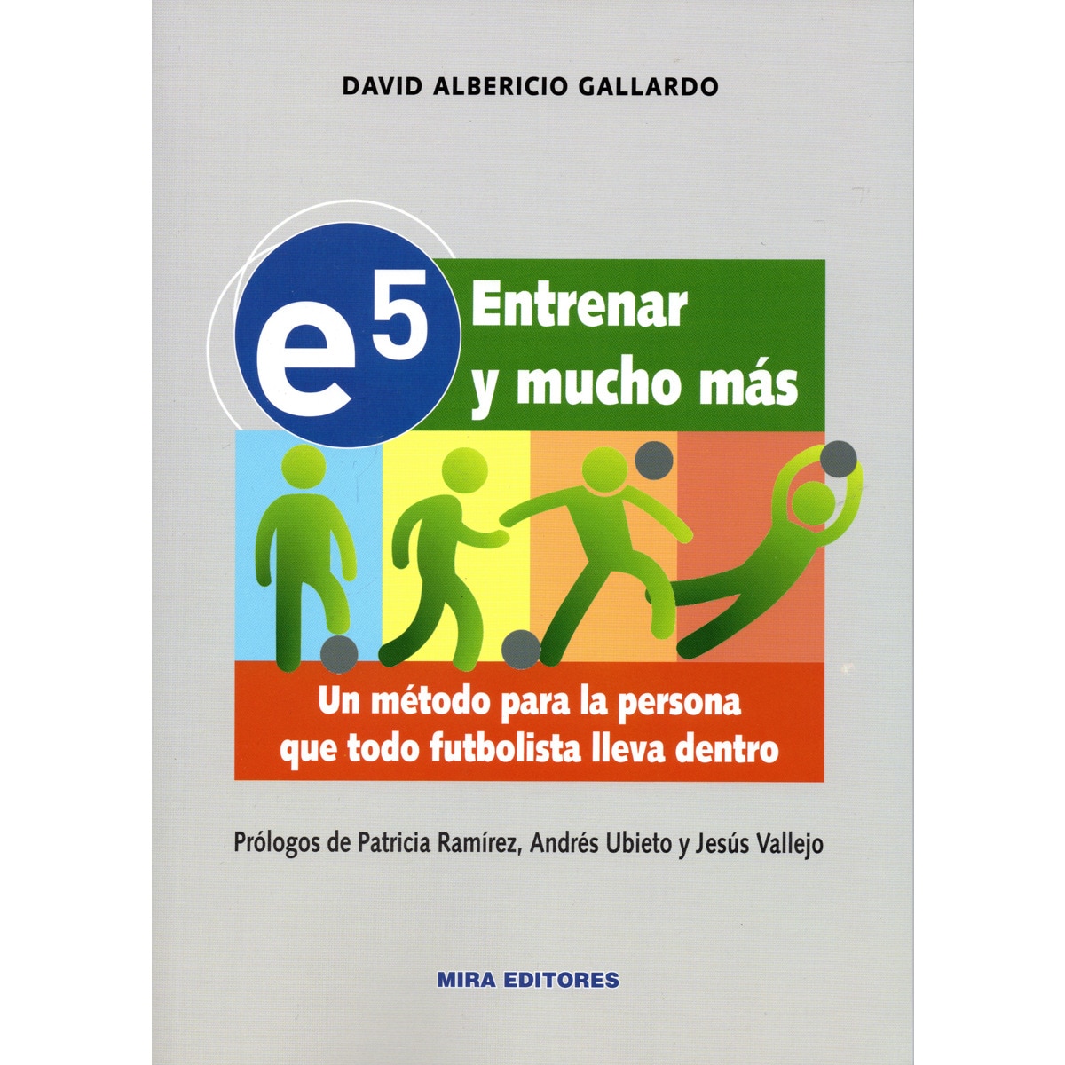 E5. Entrenar Y Mucho Más 1