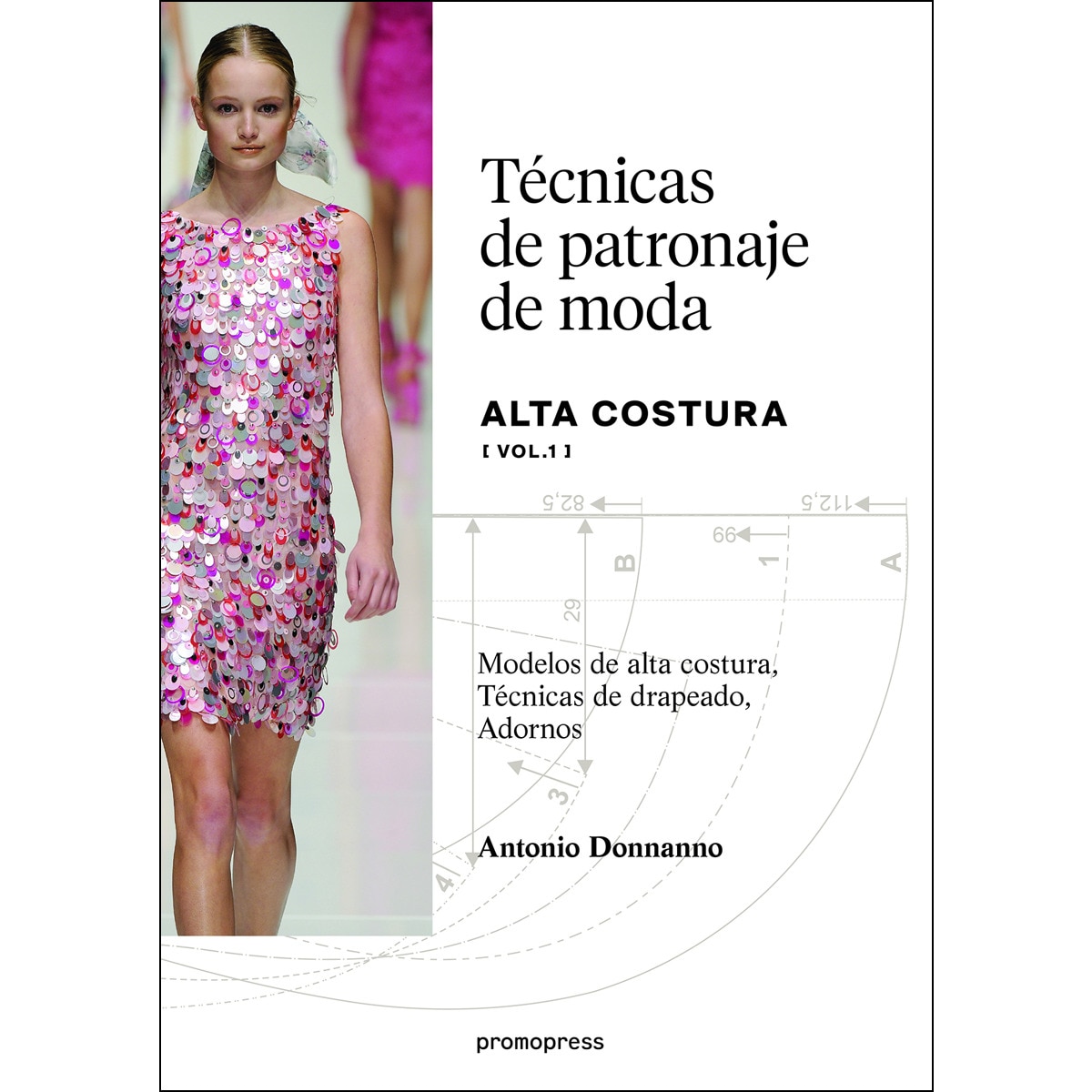 Imagem 0 de Técnicas De Patronaje De Moda Alta Costura - V. 1