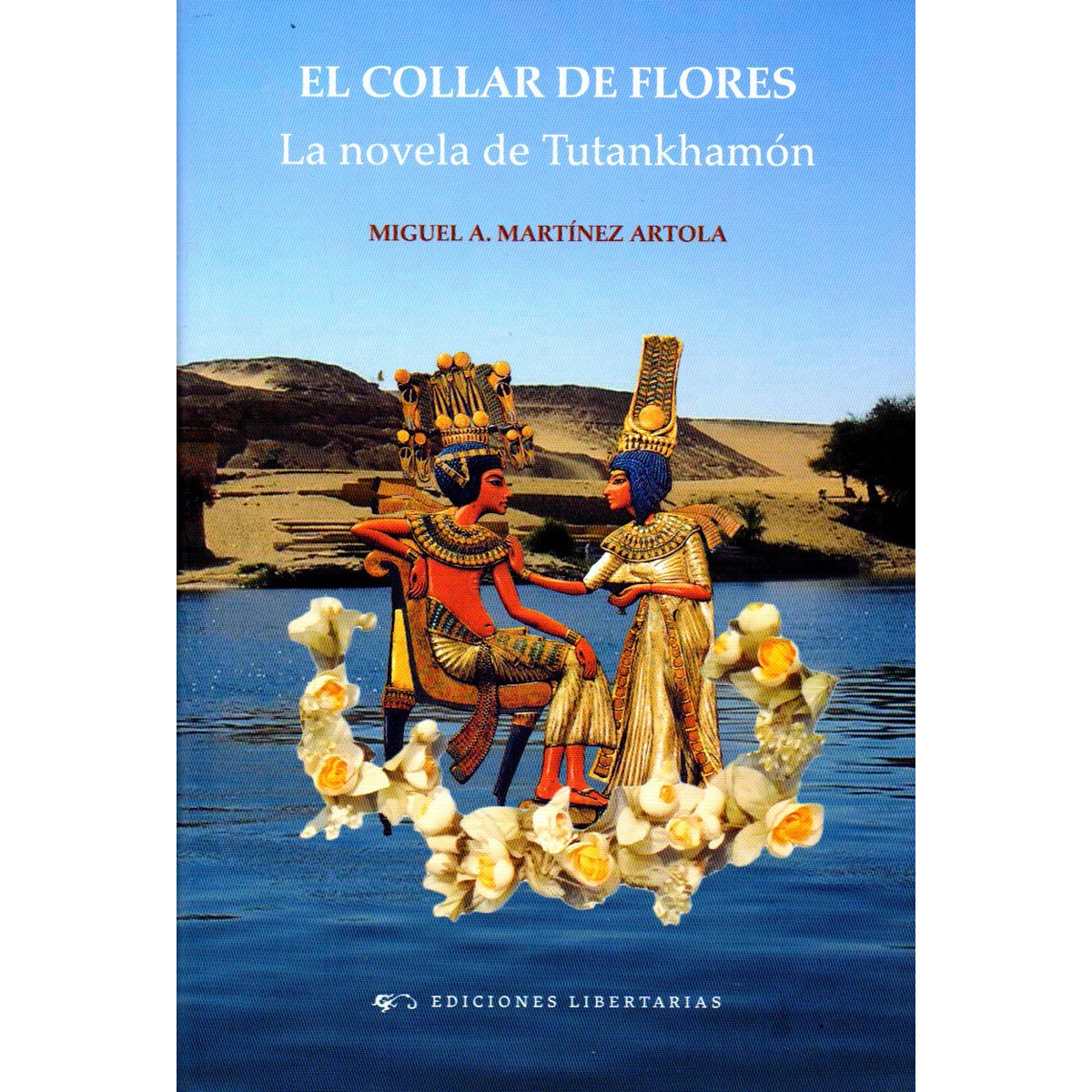 Imagem 0 de El collar de flores: La novela de Tutankhamón (Capa mole com abas)