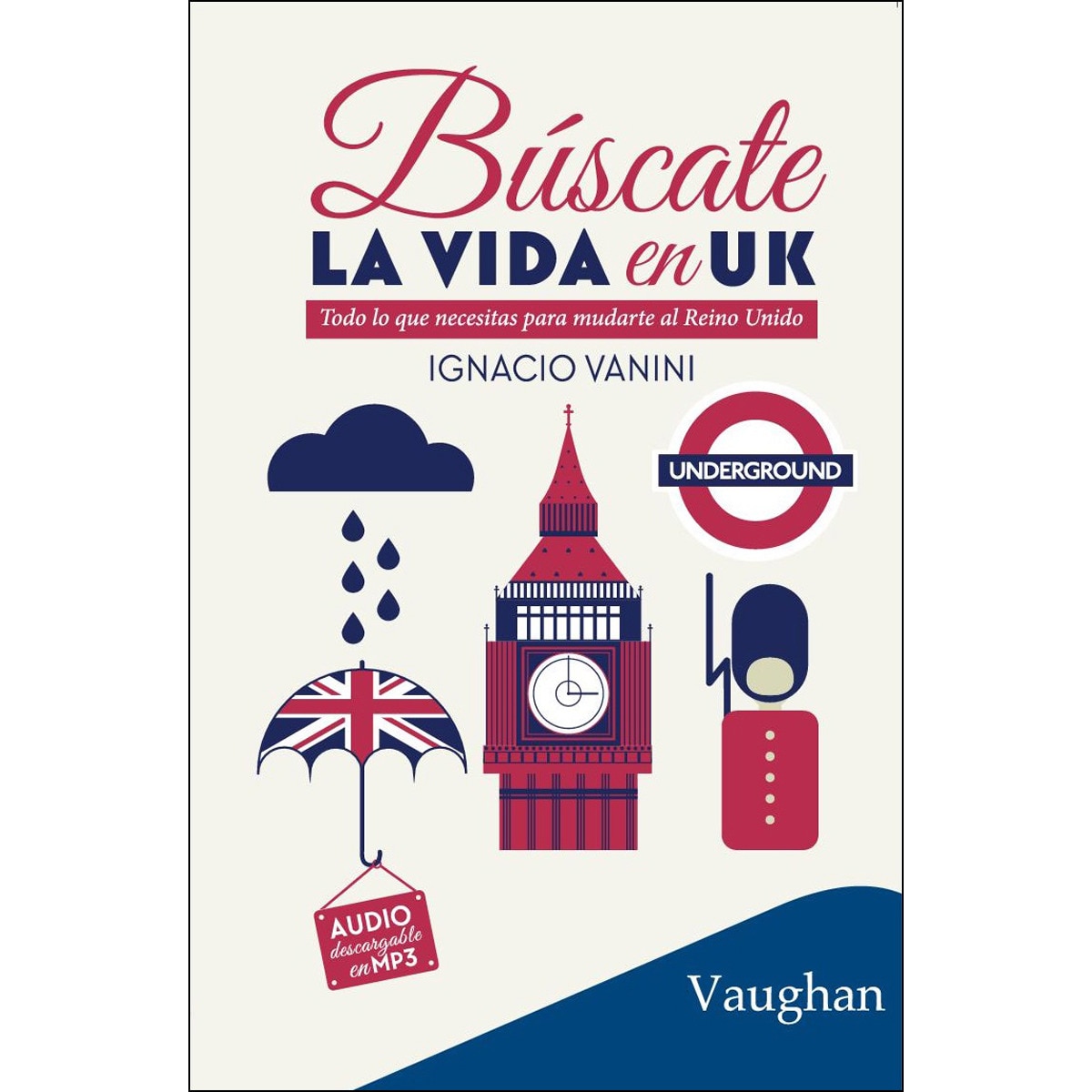 Búscate la vida en uk(Tapa blanda) 1