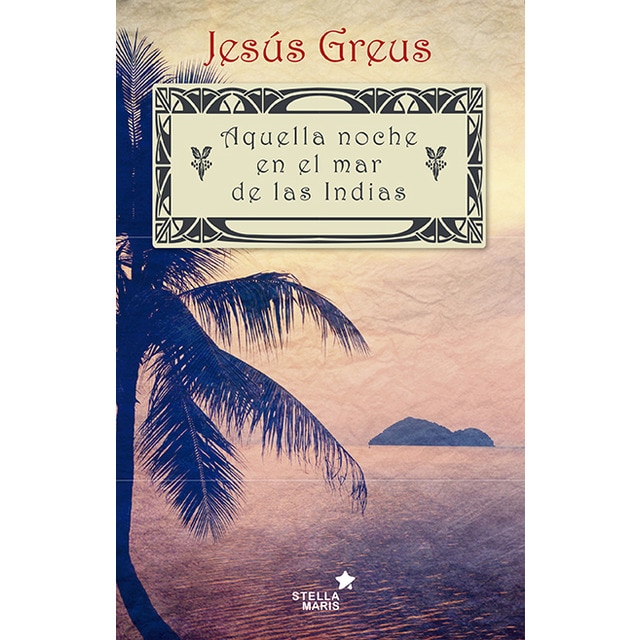 Imagem 0 de Aquella Noche En El Mar De Las Indias