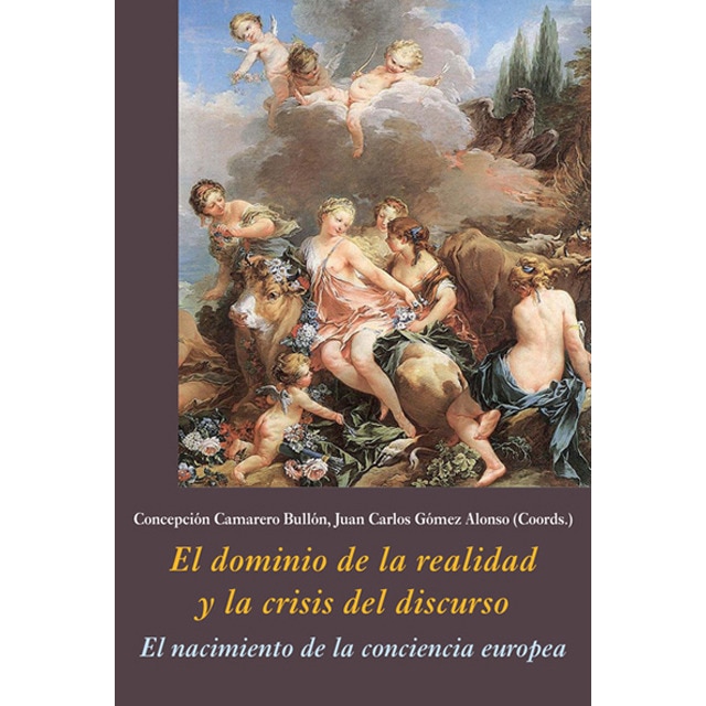 Imagem 0 de El Dominio De La Realidad Y La Crisis Del Discurso: El Nacimiento De La Conciencia Europea
