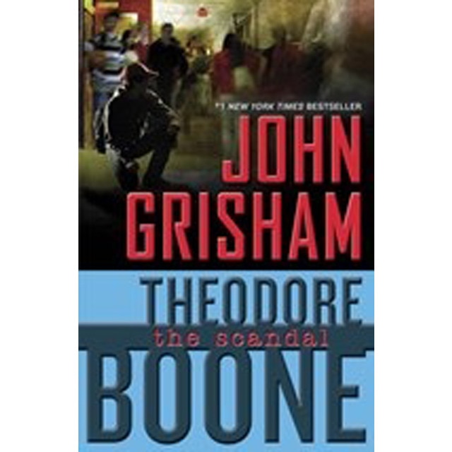 Theodore Boone: The Scandal 1