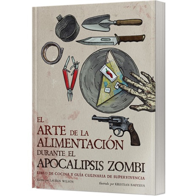 El Arte De La Alimentacion Durante El Apocalipsis Zombi 1
