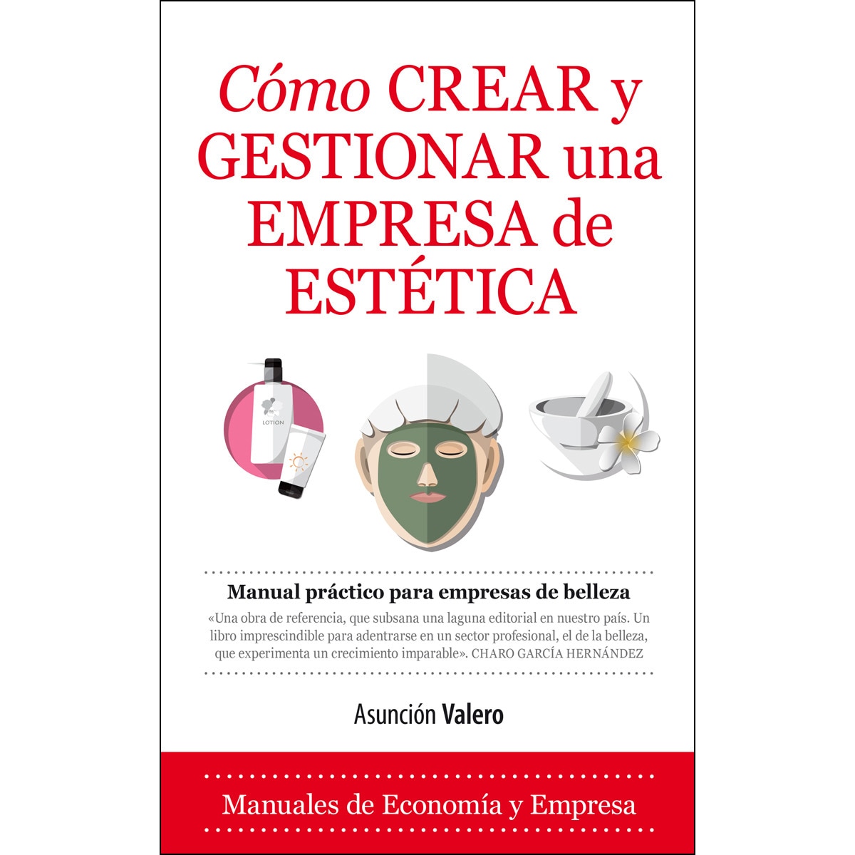 Imagem 0 de Cómo Crear Y Gestionar Una Empresa De Estética
