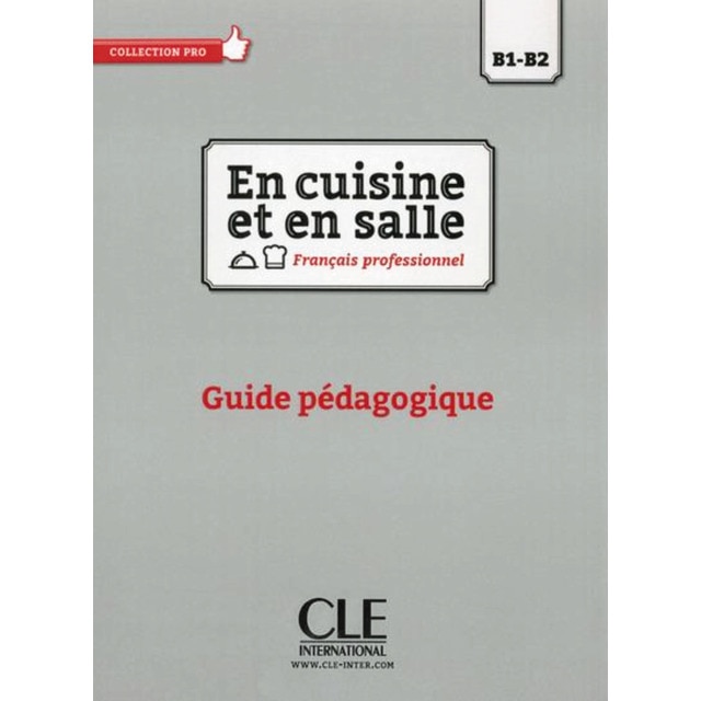 Imagem 0 de En cuisine et en salle - nivaeu b1/b2 -guide péda