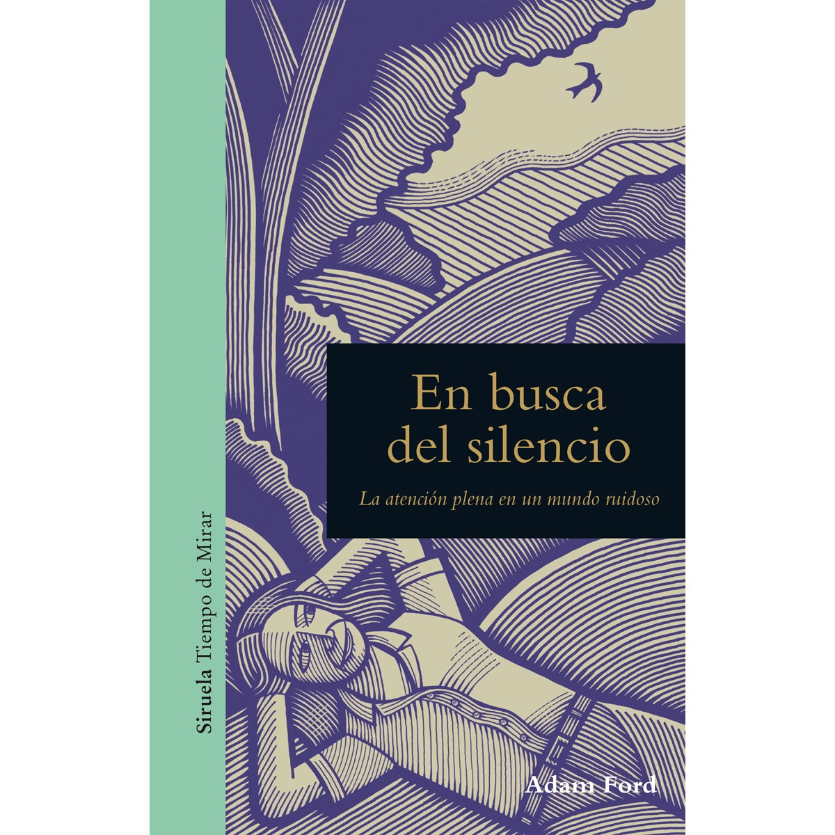 En busca del silencio: La atención plena en un mundo ruidoso(Tapa dura) 1
