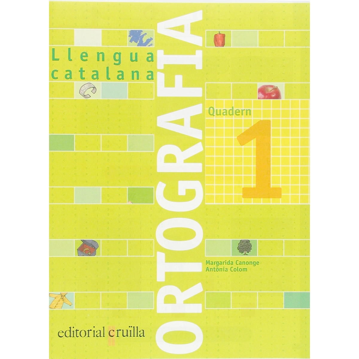 Quadern ortografia 1. Llengua catalana 1