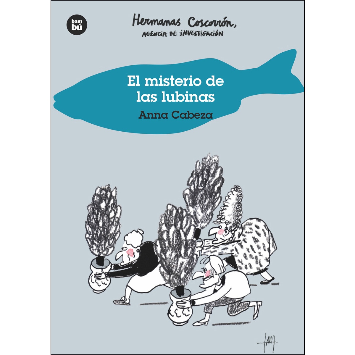 Imagem 0 de Hermanas Coscorrón. Agencia de investigación. El misterio de las lubinas (Capa mole)