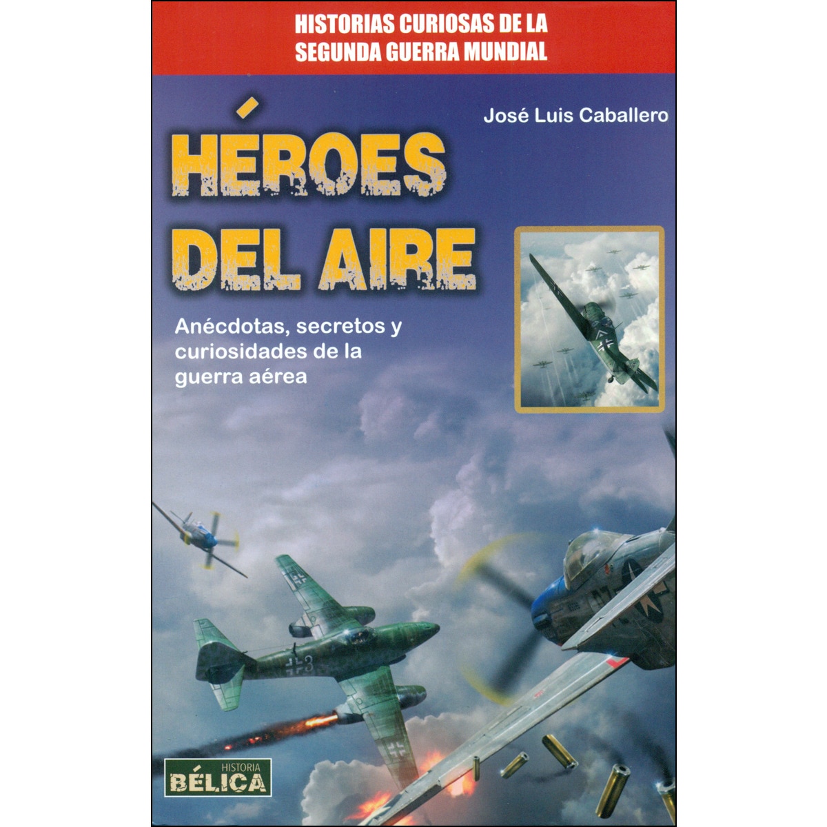 Héroes Del Aire 1