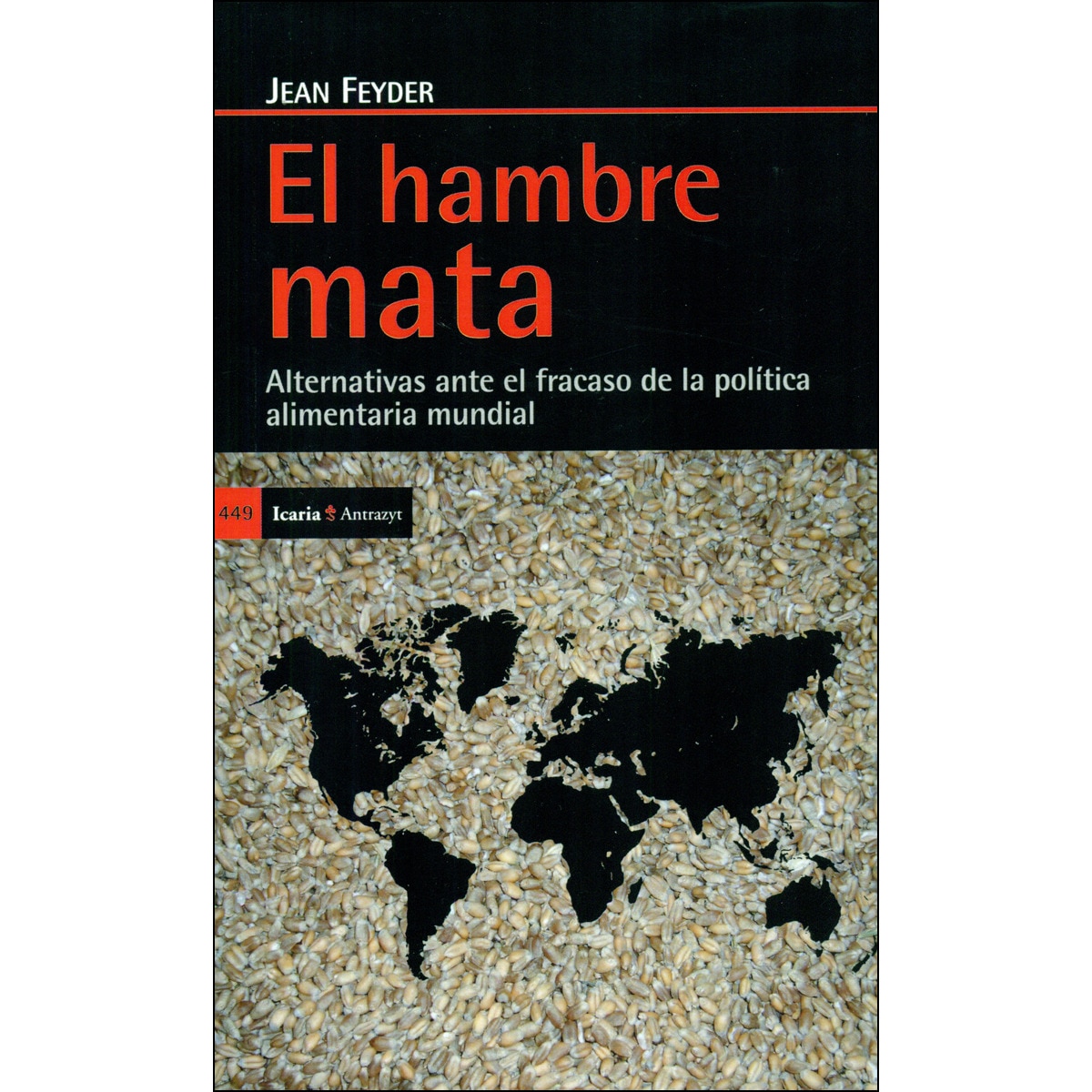 El Hambre Mata 1