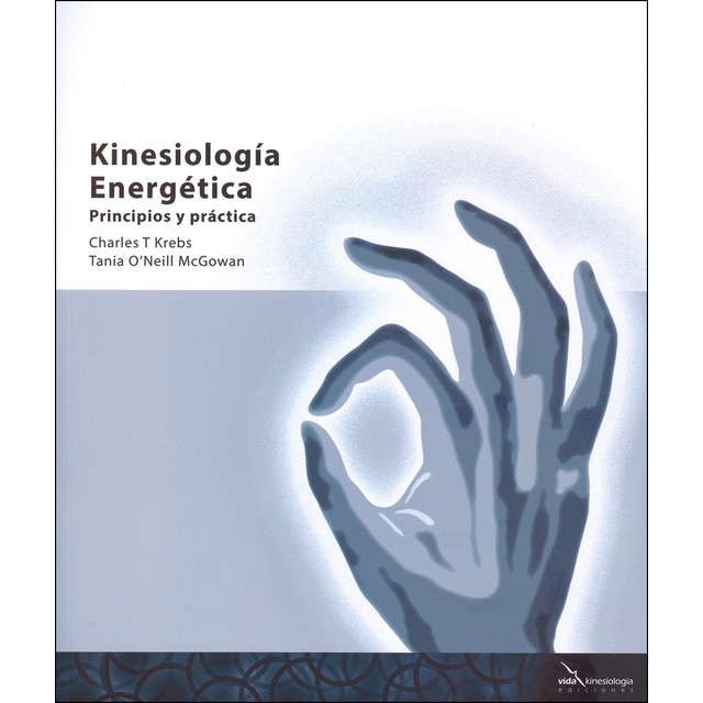 Imagen 0 de Kinesiología energética: Principios y práctica (Tapa blanda)