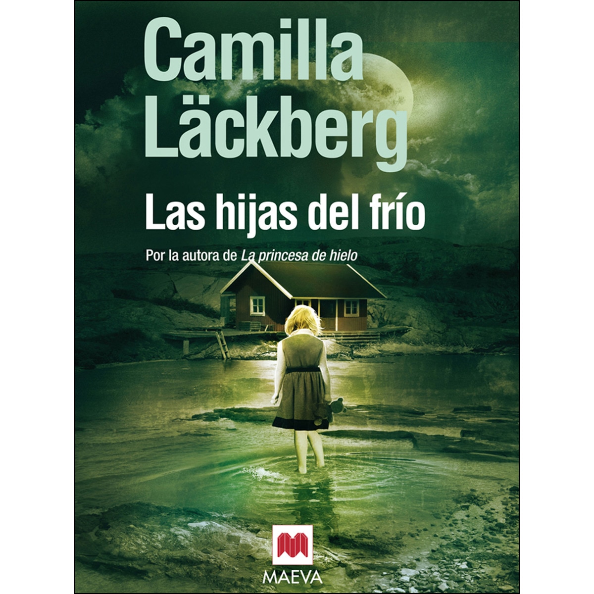 Las hijas del frío: (los crímenes de fjällbacka 3) (Capa mole) 1