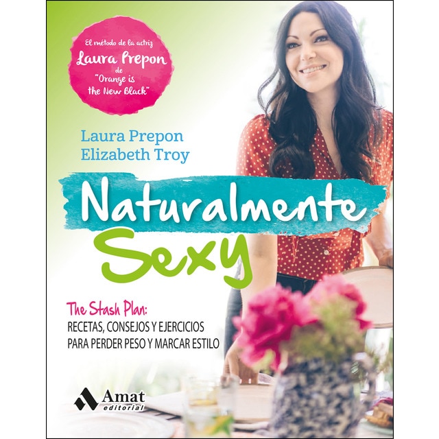 Imagen 0 de Naturalmente sexy (Tapa blanda)