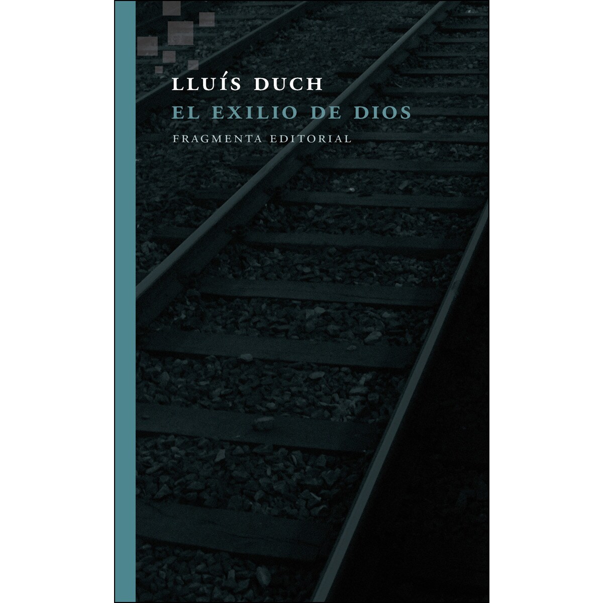 El exilio de Dios (Capa mole com abas) 1