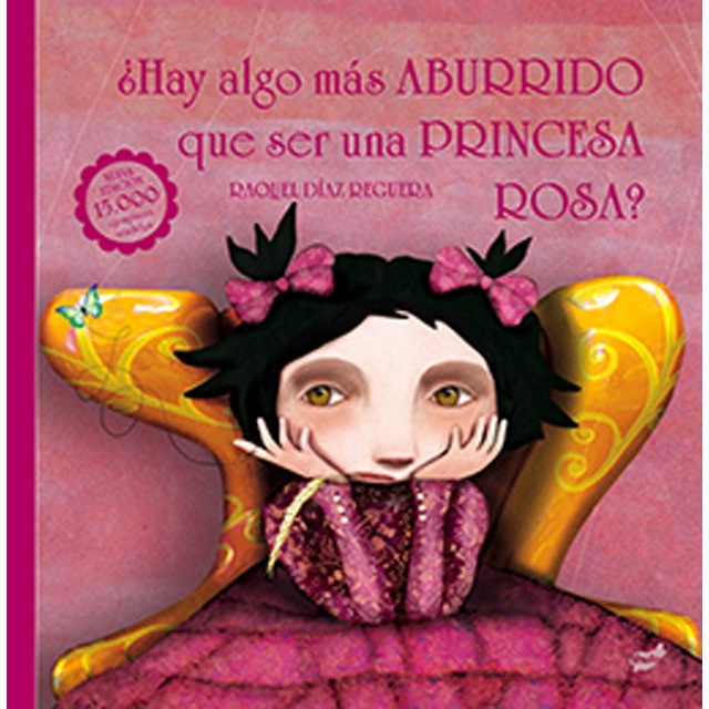 Imagem 0 de ¿Hay algo más aburrido que ser una princesa rosa? (Capa dura)