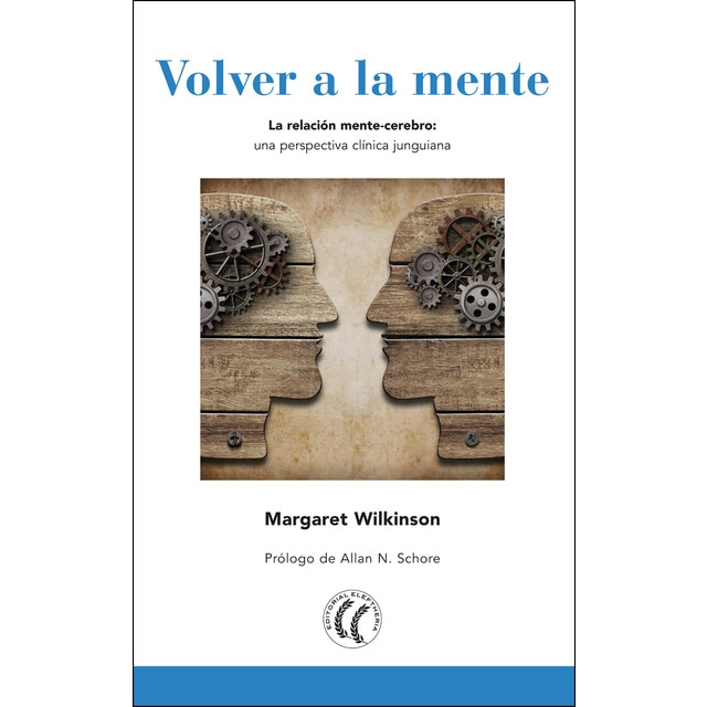 Imagen 0 de Volver a la mente: La relación mente-cerebro  (Tapa blanda)