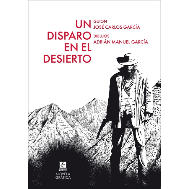 Imagen 0 de Un disparo en el desierto