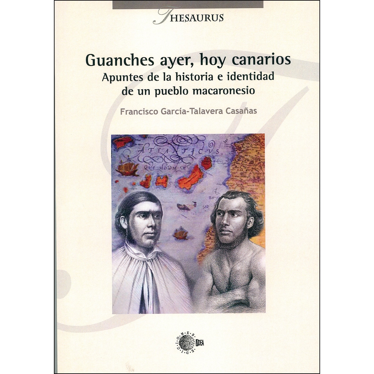 Imagem 0 de Guanches ayer, hoy canarios. Apuntes dela histori (Tapa blanda)