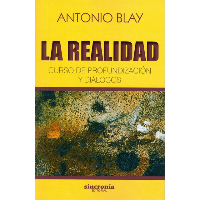 Imagen 0 de REALIDAD, LA: Curso de profundización y diálogos  (Tapa blanda con solapas)