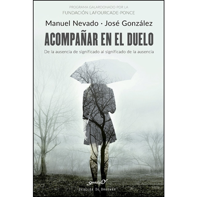 Imagen 0 de Acompañar en el duelo. De la ausencia de significado al significado de la ausencia  (Tapa blanda con solapas)