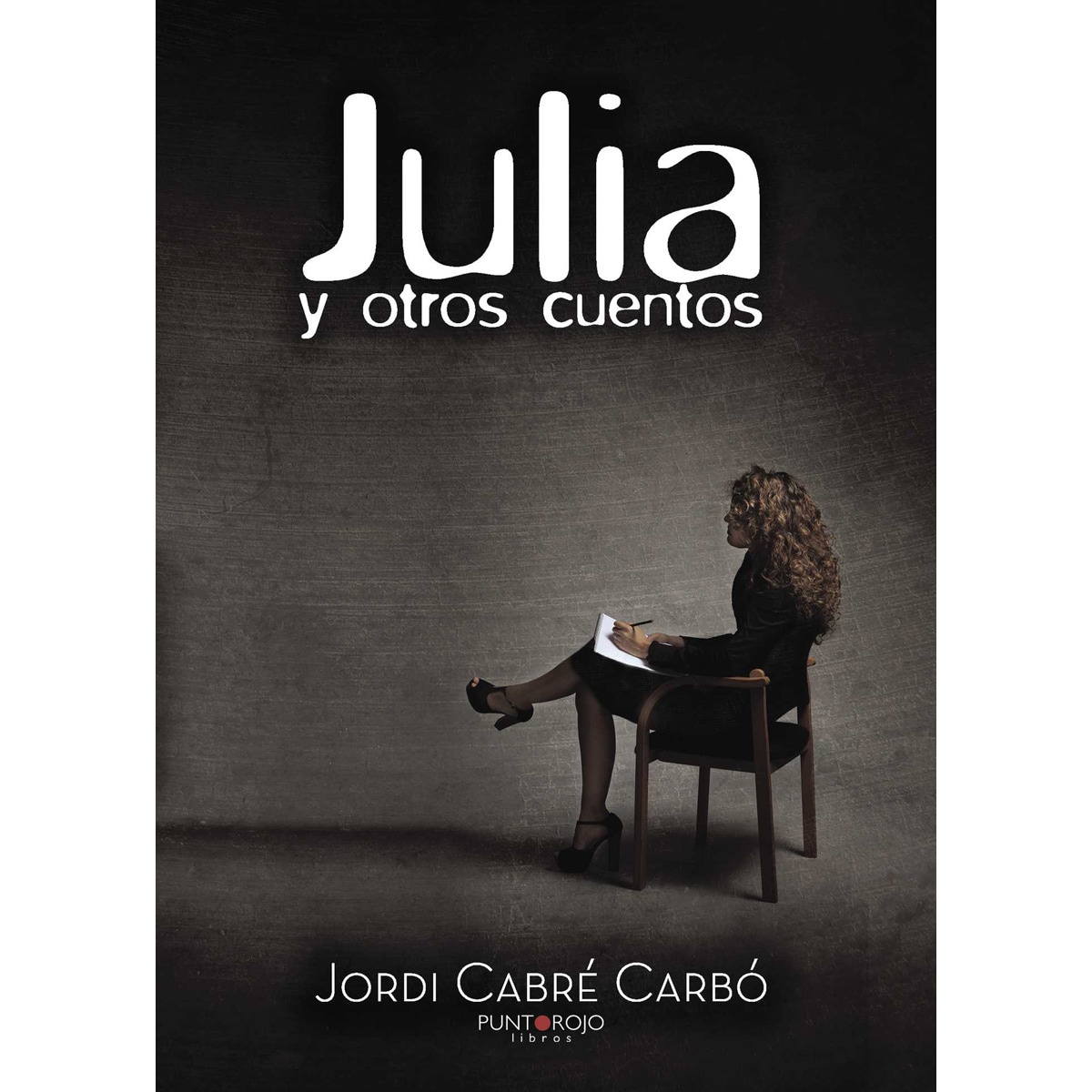 Julia Y Otros Cuentos 1