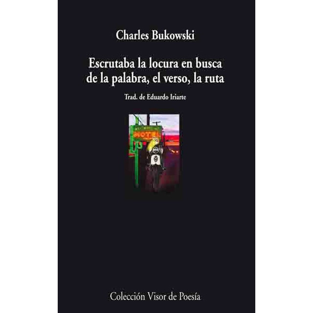 Escrutaba la locura en busca de la palabra, el verso, la ruta (Capa mole com abas) 1