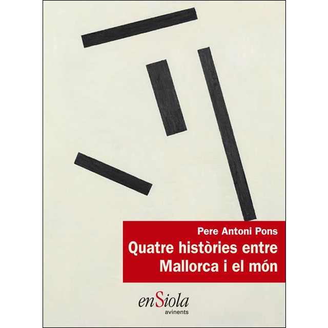 Imagem 0 de QUATRE HISTÒRIES ENTRE MALLORCA I EL MÓN