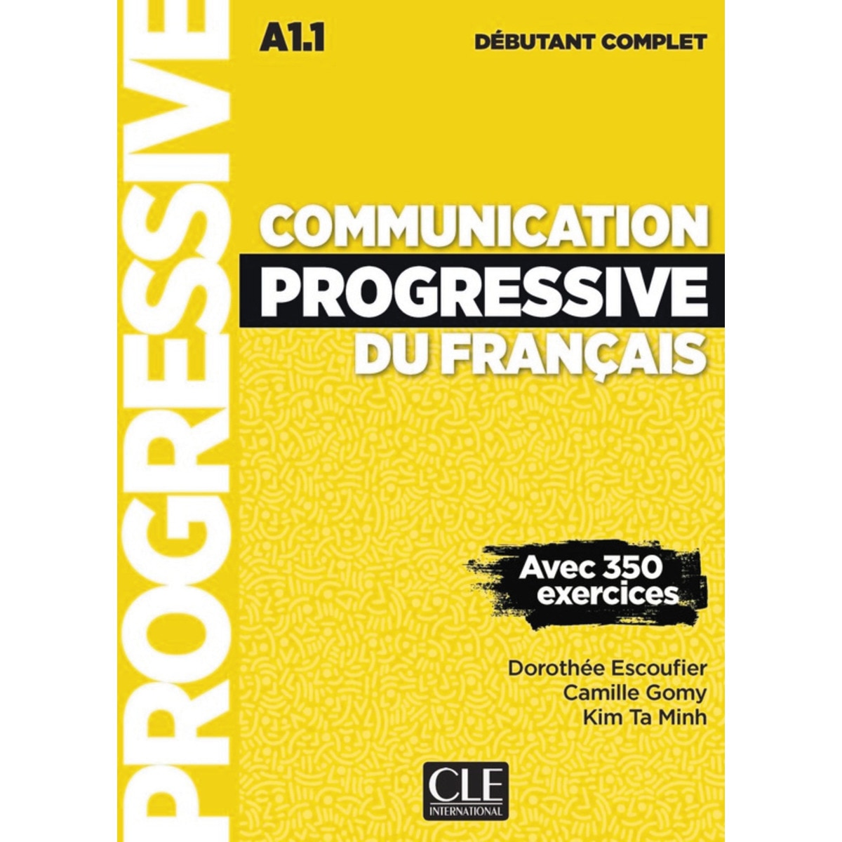 Communication Progressive Du Français -Niveau Déb 1