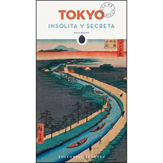 Imagen 0 de Tokyo insolita y secreta (Tapa blanda)