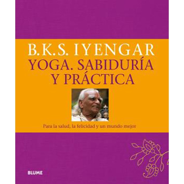 Imagem 0 de Yoga. Sabiduría y práctica: Para la salud, la felicidad y un mundo mejor(Tapa dura)
