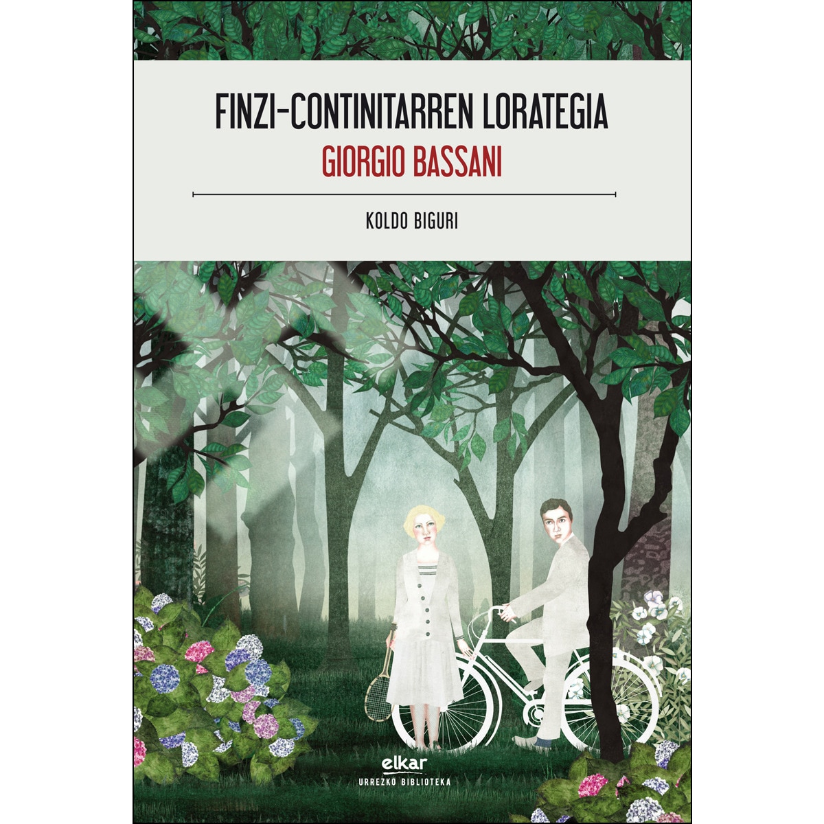 Finzi-continitarren lorategia(Tapa blanda) 1