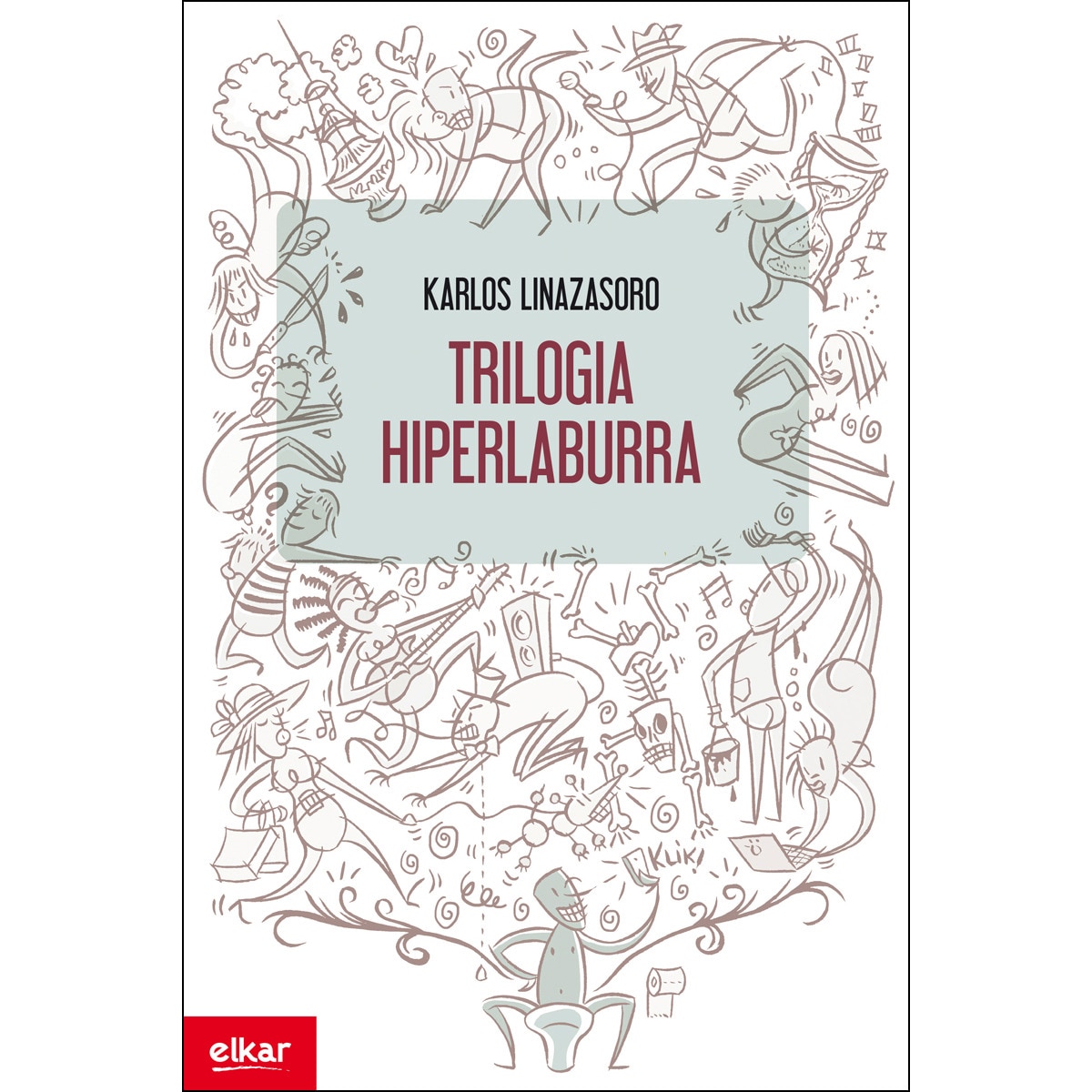 Trilogia hiperlaburra(Tapa blanda) 1
