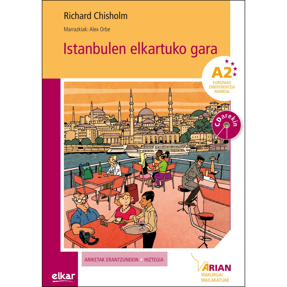 Istanbulen elkartuko gara (+ CD audioa): Arian A2. Irakurgaiak (Capa mole) 1