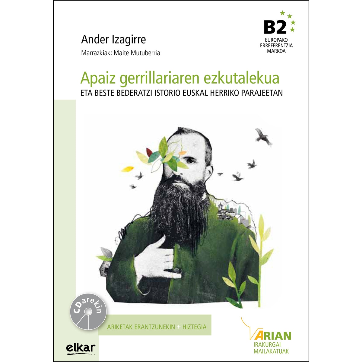 Imagem 0 de Arian B2. Irakurgaia 17. Apaiz gerrillariaren ezkutalekua + CD (Capa mole)