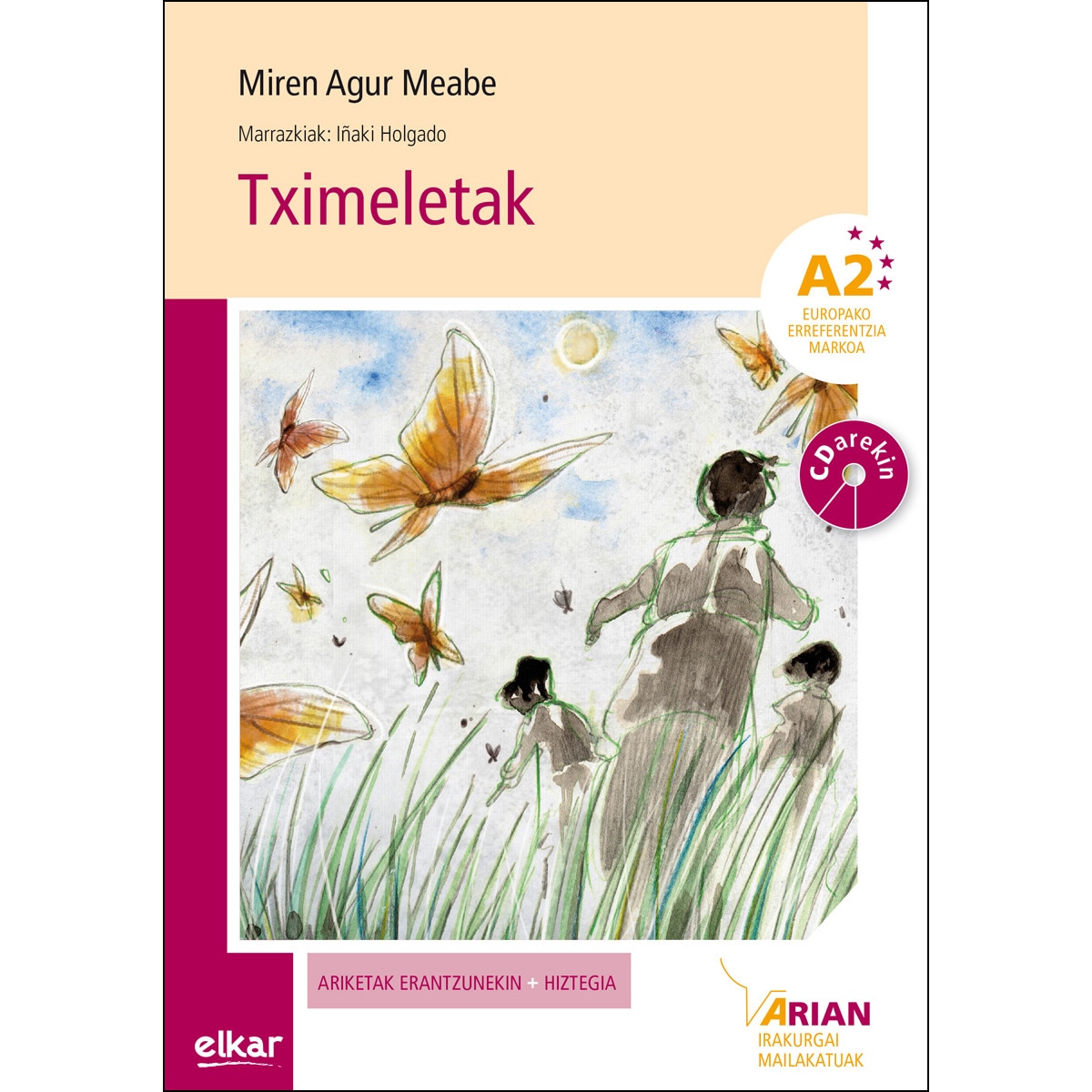 Tximeletak (+ CD audioa): Arian A2. Irakurgaiak (Capa mole) 1