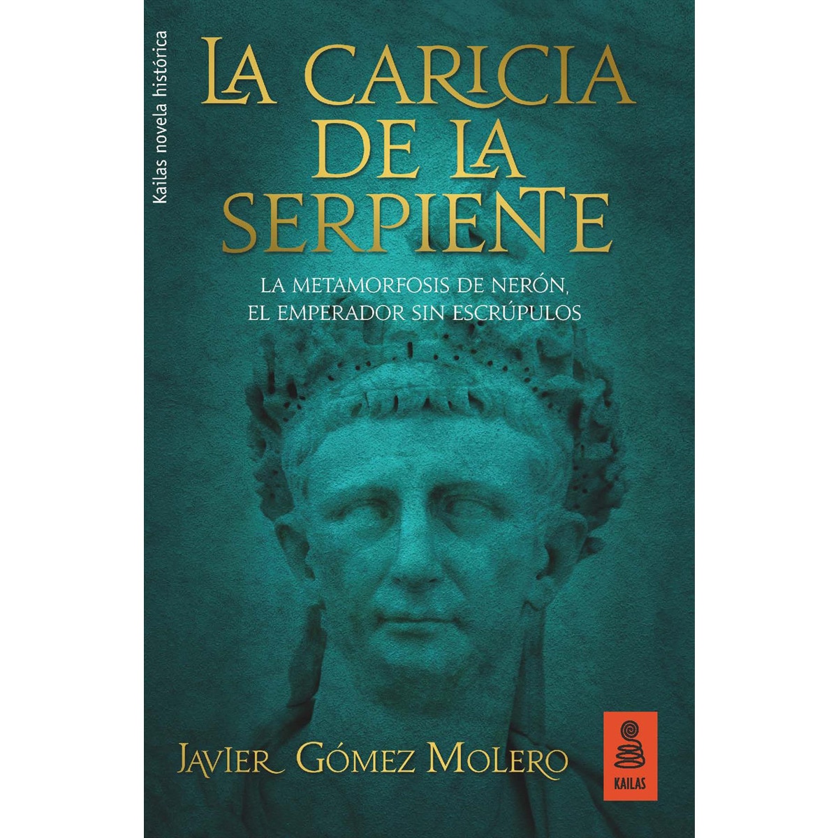 Imagem 0 de La caricia de la serpiente: La metamorfosis de Nerón, el emperador sin escrúpulos (Capa mole com abas)