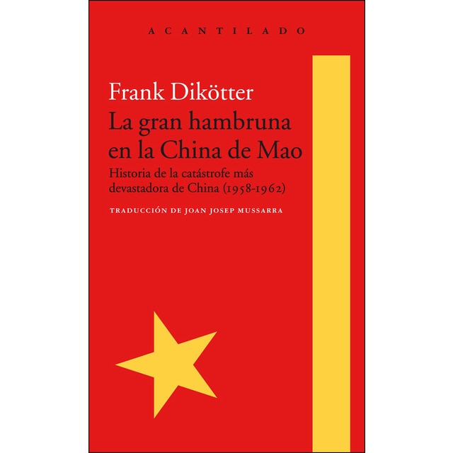 Imagen 0 de La gran hambruna en la china de mao: Historia de la catástrofe más devastadora de china (1958-1962)