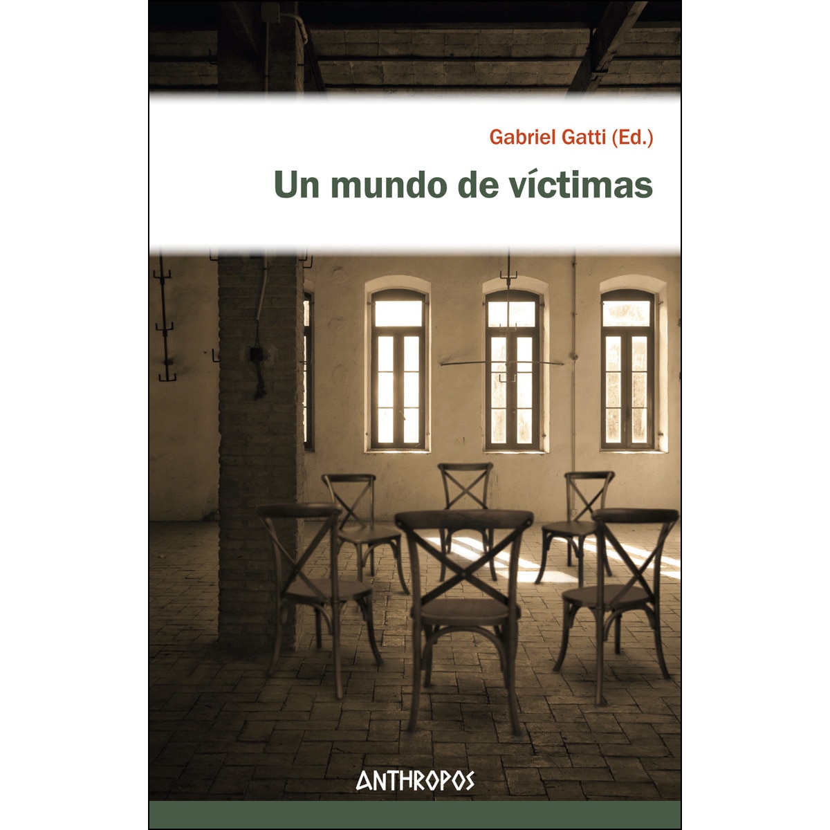 Un Mundo De Víctimas 1