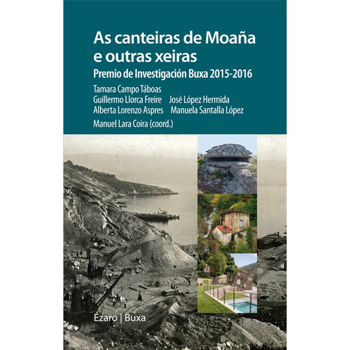 Imagem 0 de AS CANTEIRAS DE MOAÑA E OUTRAS XEIRAS (Capa mole)