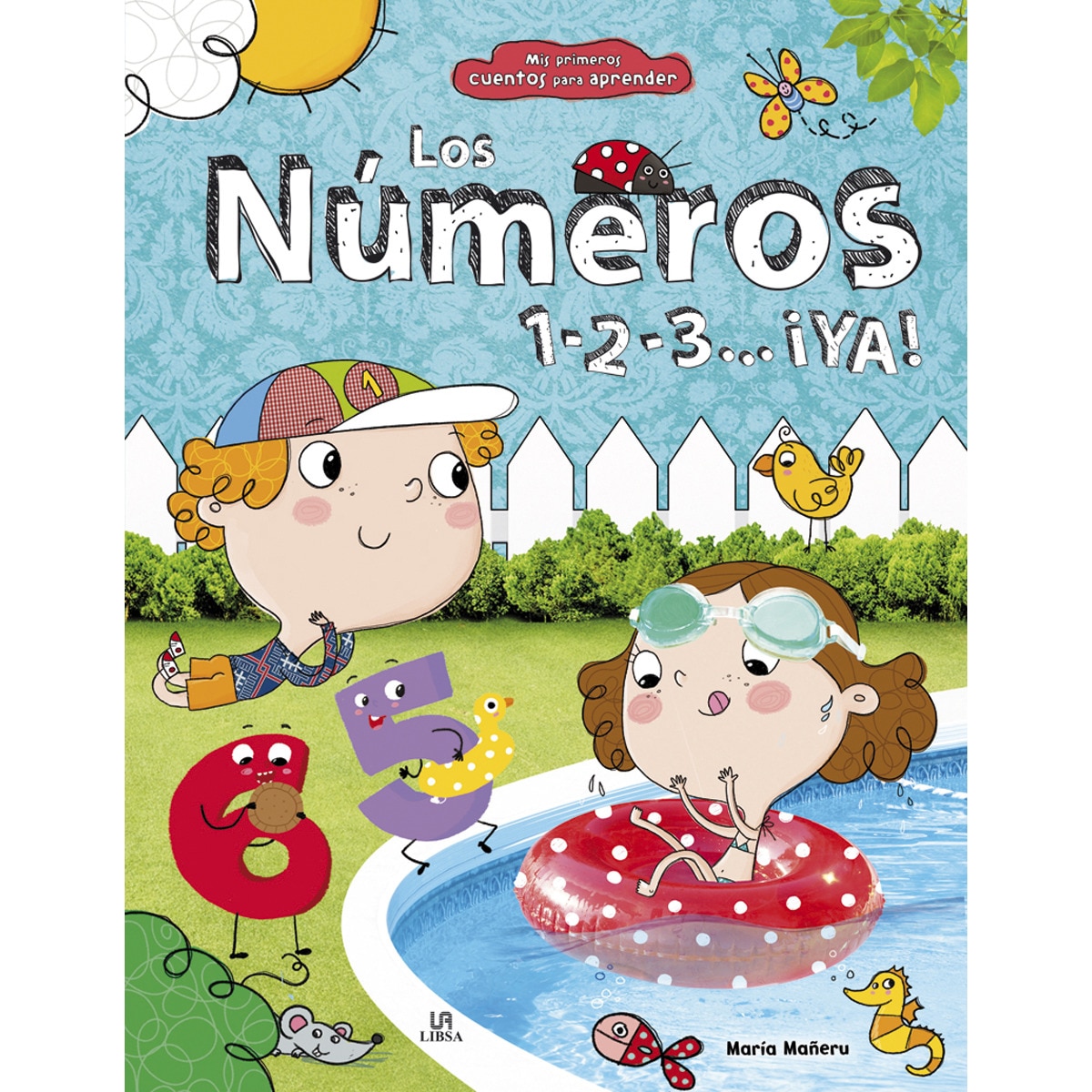 Los Números: 1-2-3...¡Ya! (Capa dura) 1