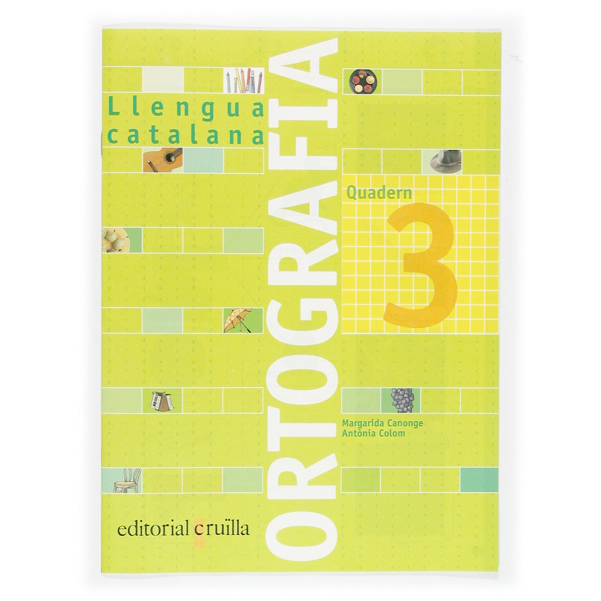 Imagem 0 de Quadern ortografia 3. Llengua catalana