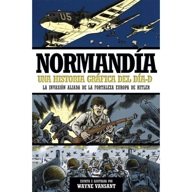 Imagen 0 de Normandía: Una historia gráfica del Día-D  (Tapa blanda)