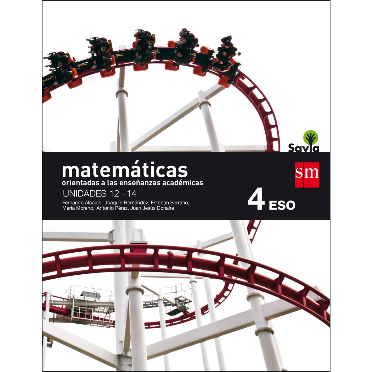 Matemáticas orientadas a las enseñanzas académicas. 4 ESO. Savia. Trimestres  (Tapa blanda) 1