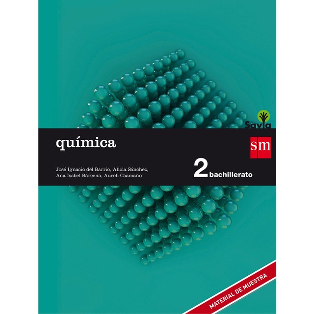 Química. 2 Bachillerato. Savia  (Tapa blanda)