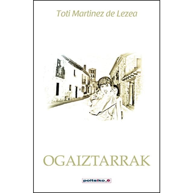 Ogaiztarrak 1