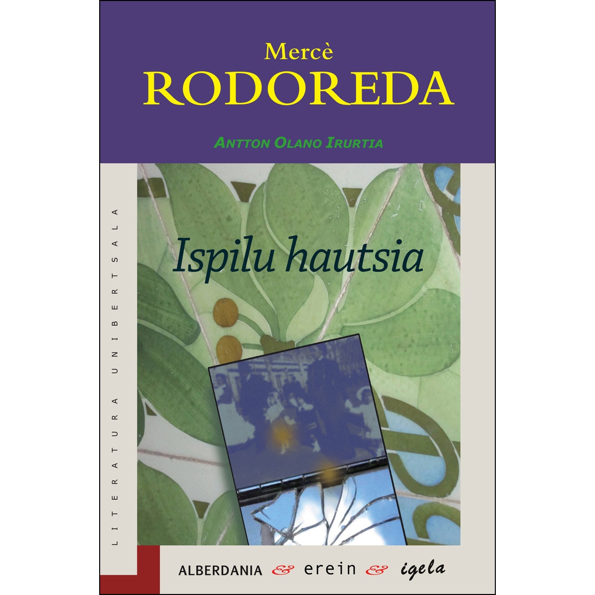 Ispilu hautsia(Tapa blanda) 1